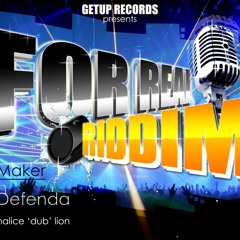 For Real Riddim