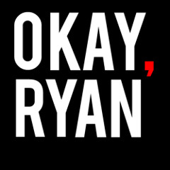 OkayRyan