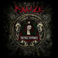 Kauze "The Rise To Power" Full Album