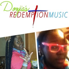 Donjia's Redemption Music