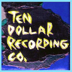 Ten Dollar Recording Co.