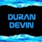 Duran Devin