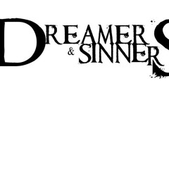 Dreamers & Sinners
