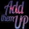 AddThemUp