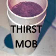 Thirst Mob