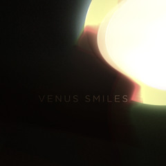 Venus Smiles