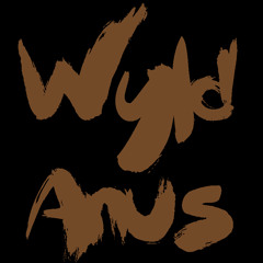 Wyld Anus