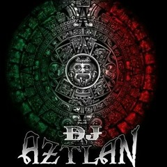 deejay-aztlan