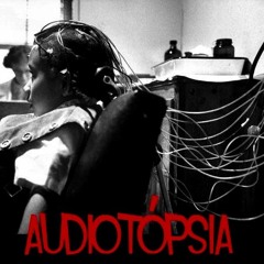 Audiotopsia