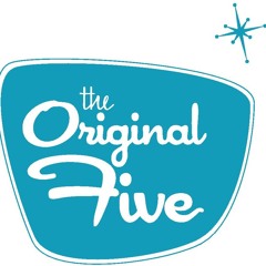 The Original Five