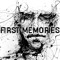 First Memories [BR]