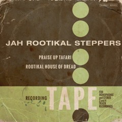 Jah Rootikal Steppers