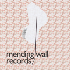 Mending Wall Records