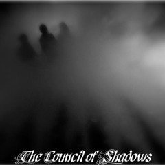 The Council of Shadows