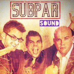 Subpar Sound