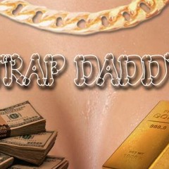 Trap Daddy