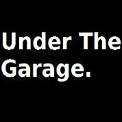 UnderTheGarage
