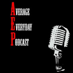 Average Everyday Podcast