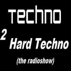 'Techno 2 HardTechno' The Radioshow