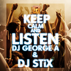 DJ George A & DJ STiX