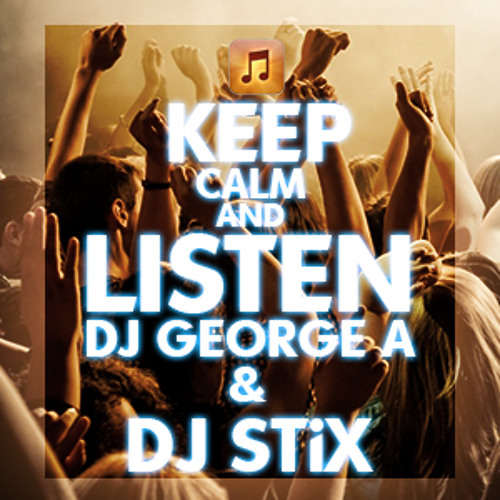 DJ George A & DJ STiX’s avatar