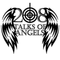 208 Talks of angels Radio