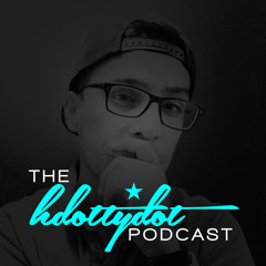 thehdottydotpodcast