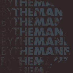 bythemane