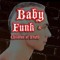 Baby Funk & Children of Truth