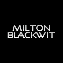 Milton Blackwit
