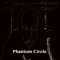 Phantom Circle