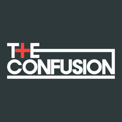 THE CONFUSION