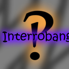 Official Interrobang!?