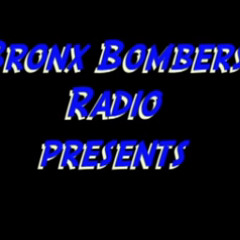 Bronx Bombers Radio