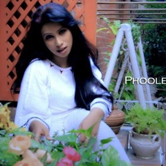 Phoole Phoole Dhole Dhole- Lusha Mirza