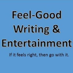 Feel-Good Writing & Ent.
