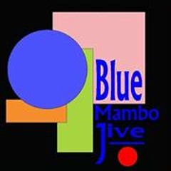 Blue Mambo Jive