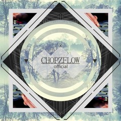 ChopzFlow Production ©