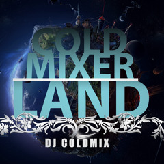 ColdMixer Land #2