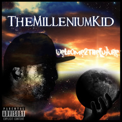 The Millenium Kid