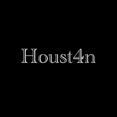 Houst4n