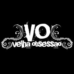 Velha Obsessao