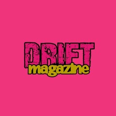 Drift Magazine
