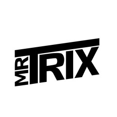 Mr Trix