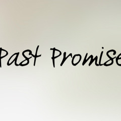 Past Promise
