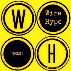 Wire Hype