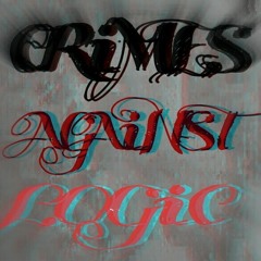 Crimes Against Logic