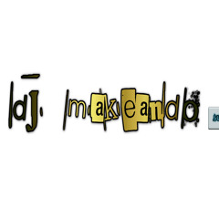 dj makeando