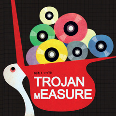 trojan measure
