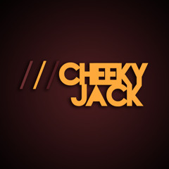 CHEEKY JACK
